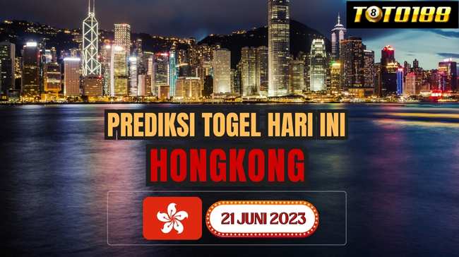 Prediksi Togel HK Hari Ini 21 Juni 2023