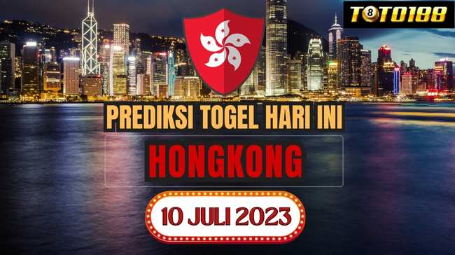 Prediksi Togel HK Hari Ini 10 Juli 2023