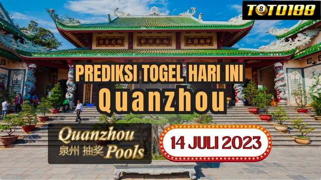 Prediksi Togel Quanzhou Hari Ini 14 Juli 2023
